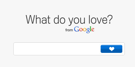 Google: what do you love?